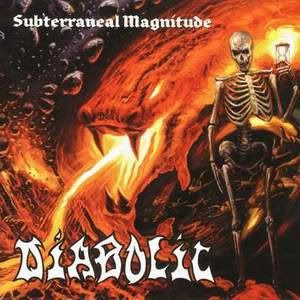 DIABOLIC - Subterraneal Magnitude