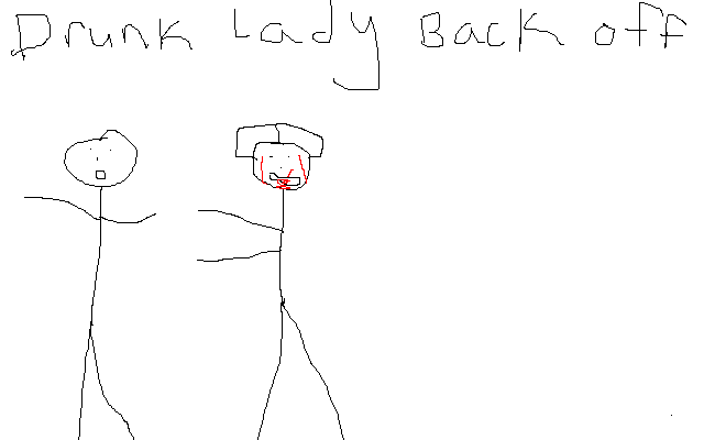 drunk lady back off Pictures, Images and Photos