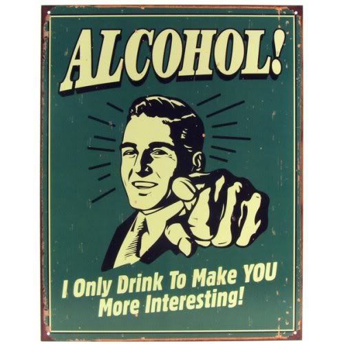 Alcohol!