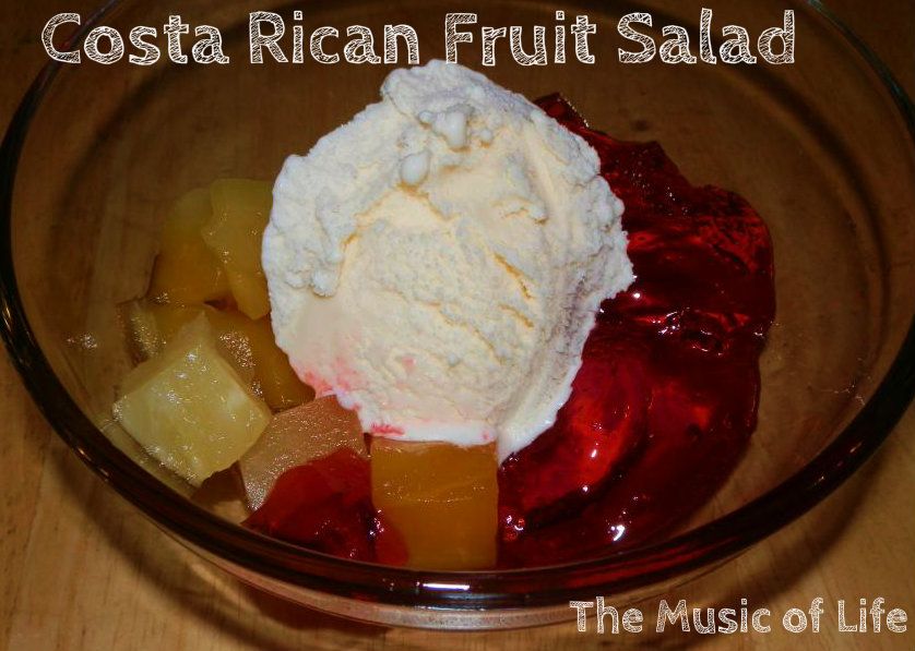 The Music of Life: Costa Rican Fruit Salad
