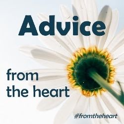 Advice From The Heart
