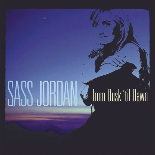 Sass Jordan "From Dusk &squot;Til Dawn". Visit sassjordan.com for more info on her latest CD "From Dusk &squot;Til Dawn"!