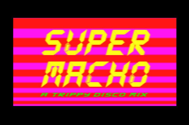 Super Macho