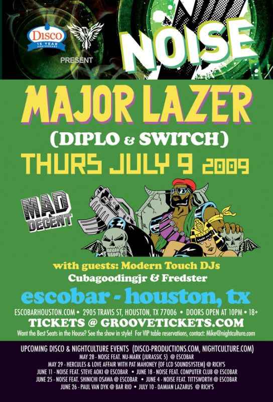 July 9- Major Lazer (Diplo and Switch) at Escobar - Houston Beats