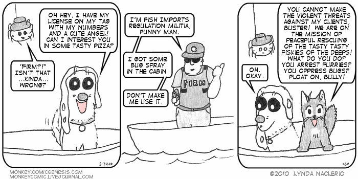 Float on is putting it politely. -- Monkey by Lynda Naclerio - Copyright 2004-2010